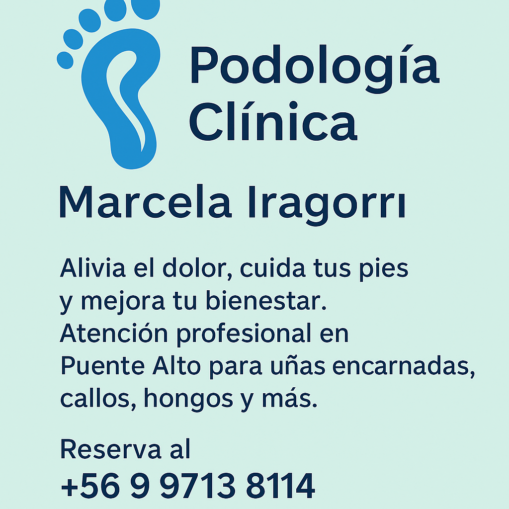 Clinical Podiatry in Puente Alto - Podiatrist Marcela Iragorri Aránguiz