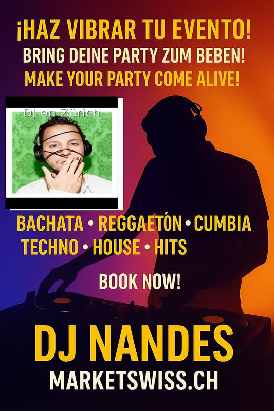 DJ Nandes (Nuno Fernandes): Ritmo, Fiesta y Cultura Latina en Suiza +41764485062